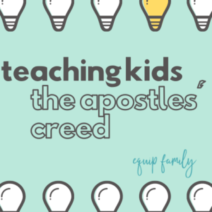 The Apostles' Creed for Kids
