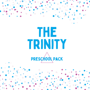 The Trinity Preschool Pack